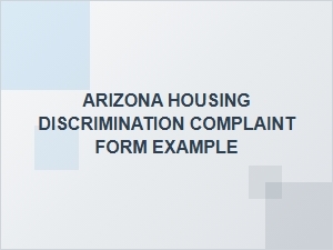 Arizona Housing Discrimination Complaint Form Example