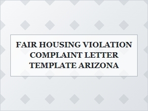 Fair Housing Violation Complaint Letter Template Arizona