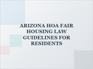 Arizona Hoa Fair Housing Complaint Process